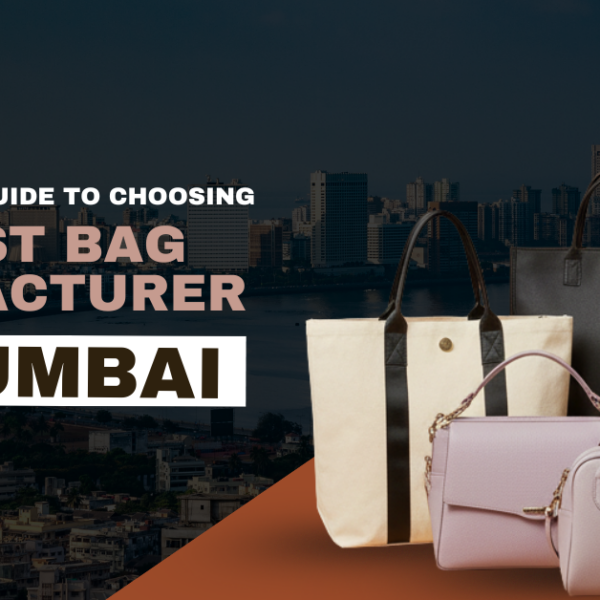 The Ultimate Guide to Choosing the Best Bag Manufacturer in Mumbai Okda Lifestyle