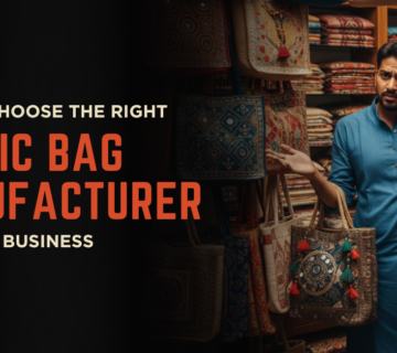 Choosing the right fabric bag manufacturer in India for retail and bulk business needs
